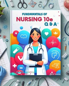 Fundamentals of Nursing 10th Edition test bank by Potter