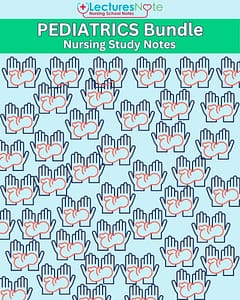 Pediatrics Bundle nursing notes