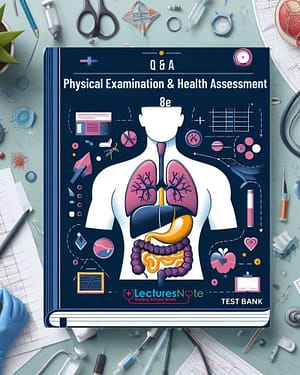 Physical Examination And Health Assessment 8th Edition Test Bank by Jarvis.