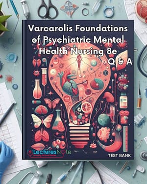 Varcarolis Foundations of Psychiatric Mental Health Nursing 8th Edition Test Bank by Halter
