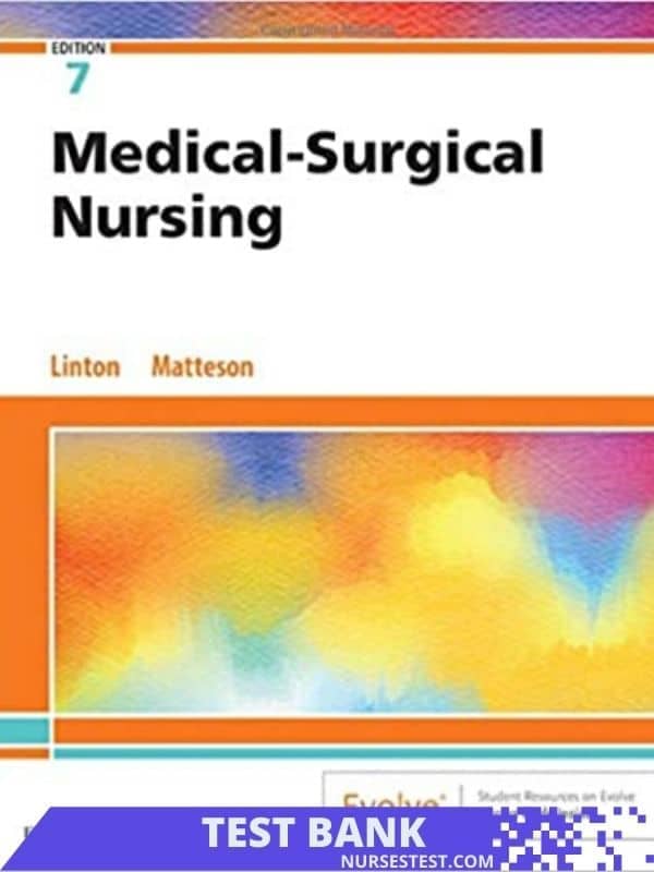 Test Bank for Medical-Surgical Nursing 7th Edition by Linton