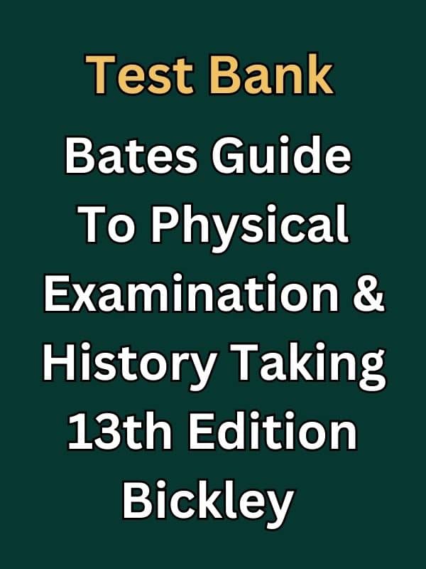 Bates Guide To Physical Examination & History Taking 13e TB