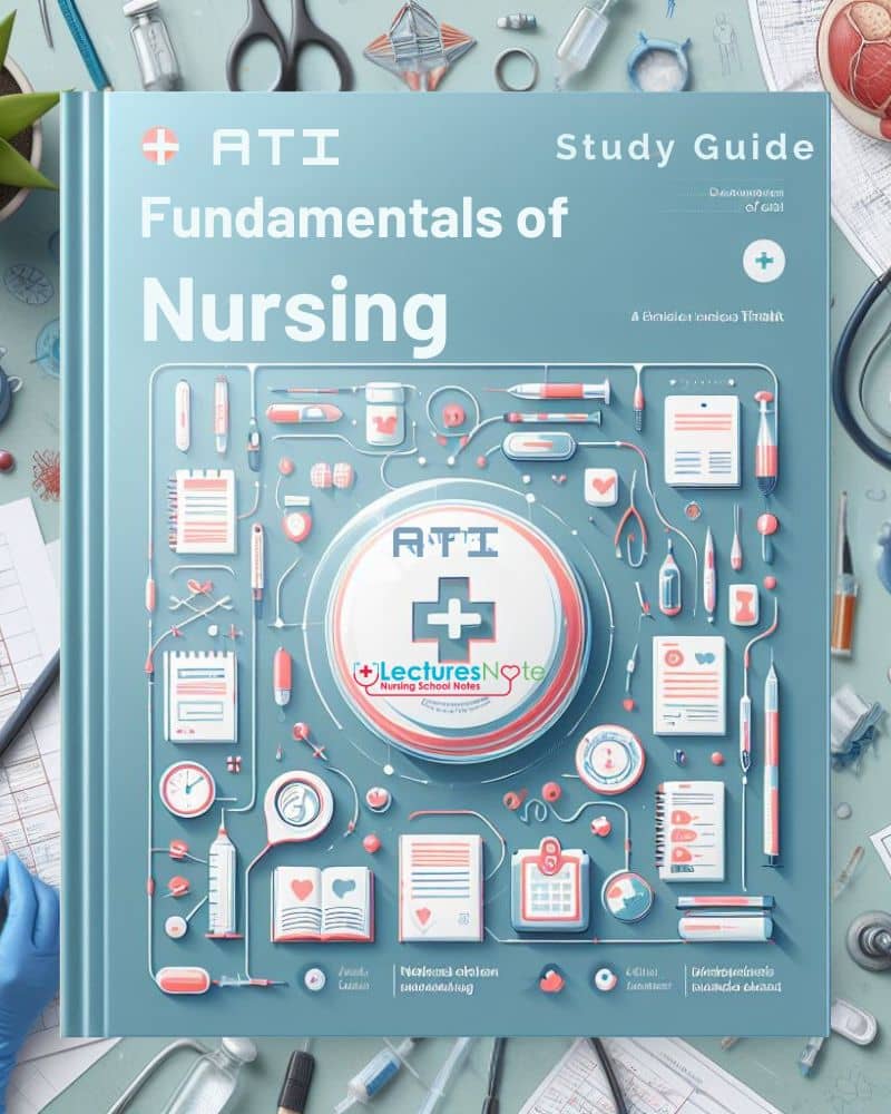 Study Guide For Ati Fundamentals Of Nursing